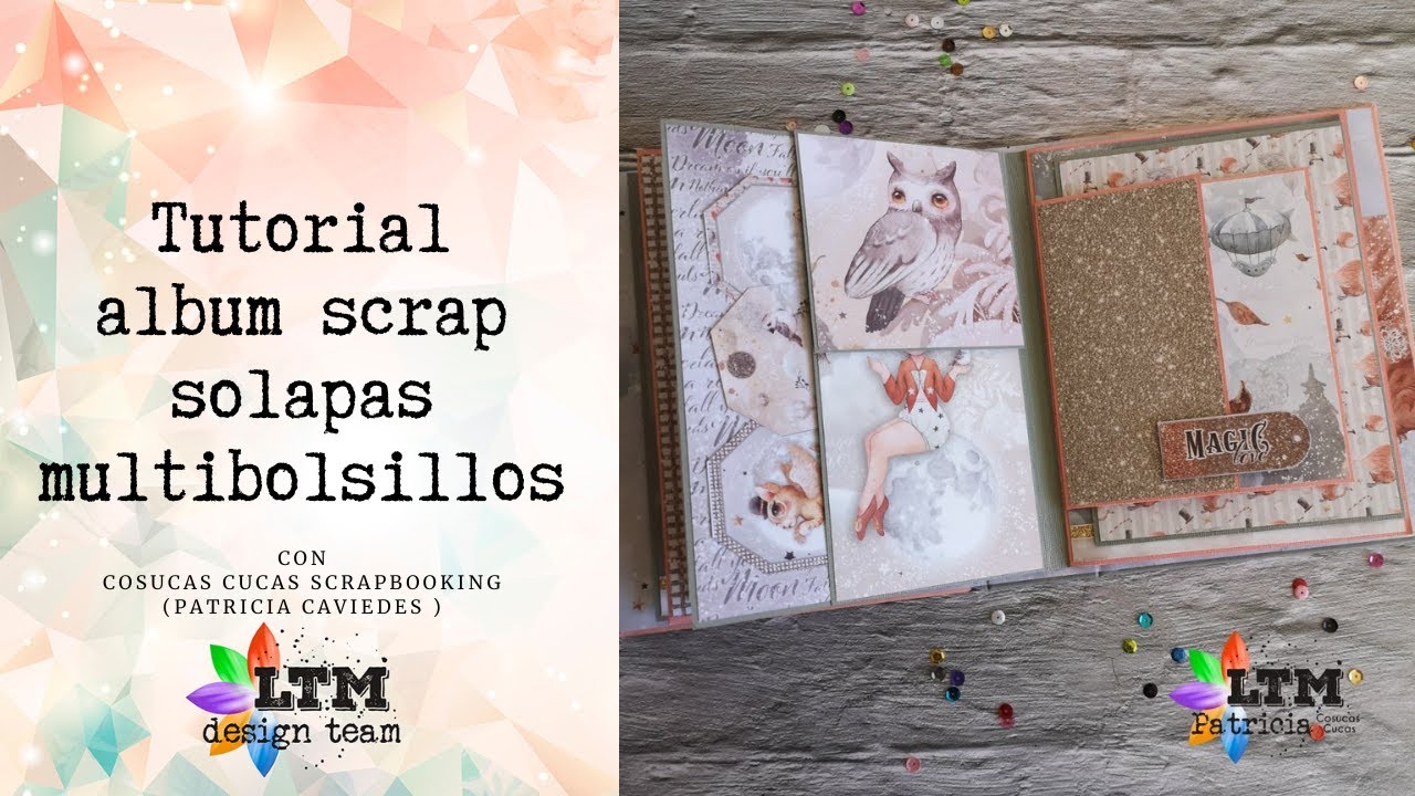 TUTORIAL: Album con Solapas Multibolsillos con Patricia