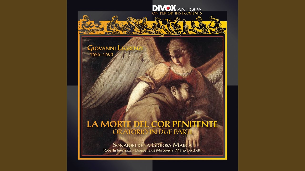 La morte del cor penitente, Pt. 1: Se sperar'il Cor non sa