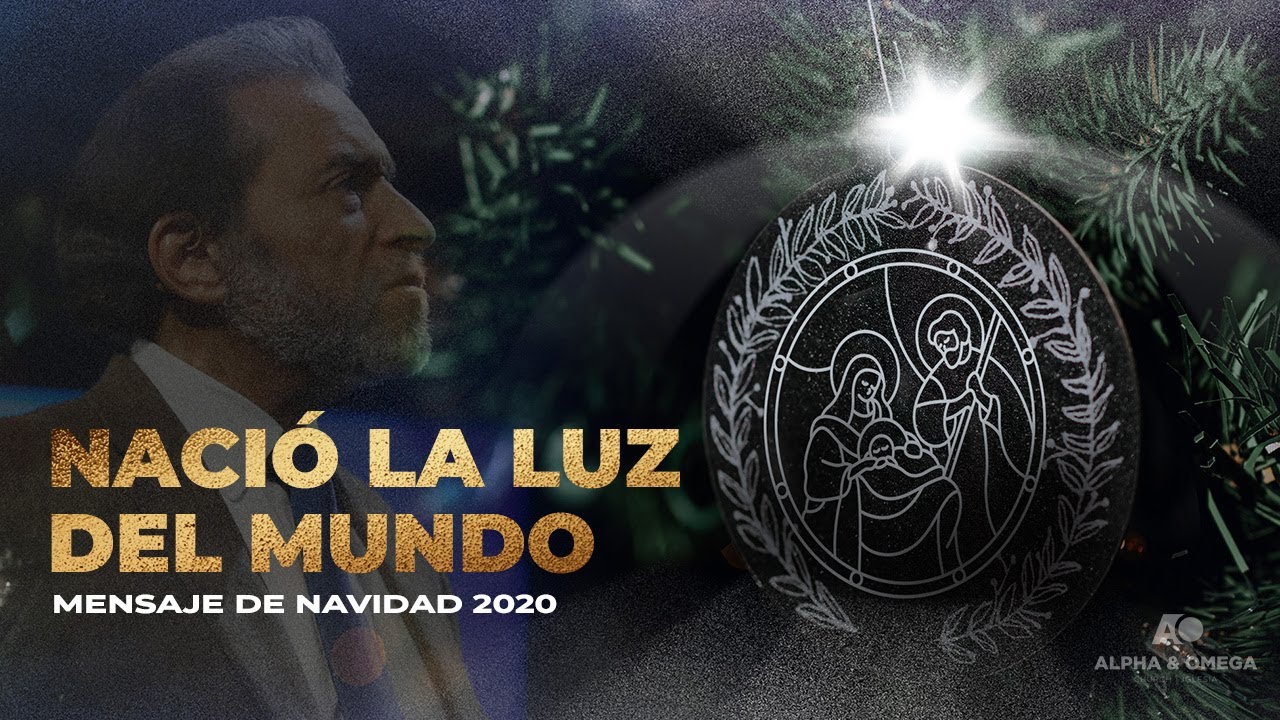 NACIÓ LA LUZ DEL MUNDO | PASTOR ALBERTO DELGADO