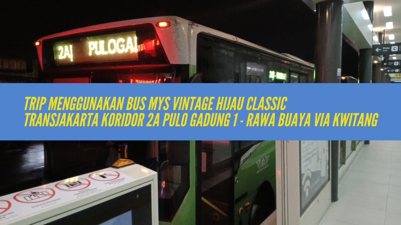 Perjalanan FULL TransJakarta Koridor 2A Lumayan Panjang Rutenya dari Pulo Gadung Hingga Rawa Buaya