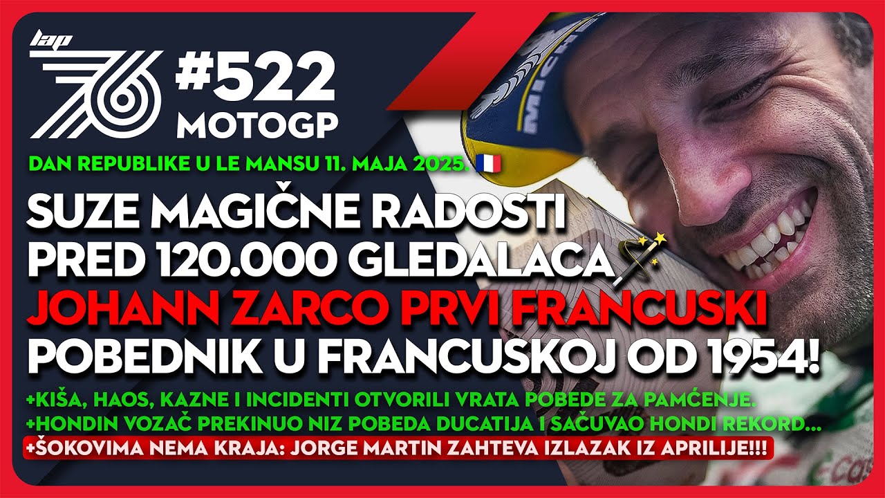 Lap76 #523 MotoGP Istorija i Le Mans idu ruku pod ruku!🇫🇷Johann Zarco sve naterao na suze radosnice.