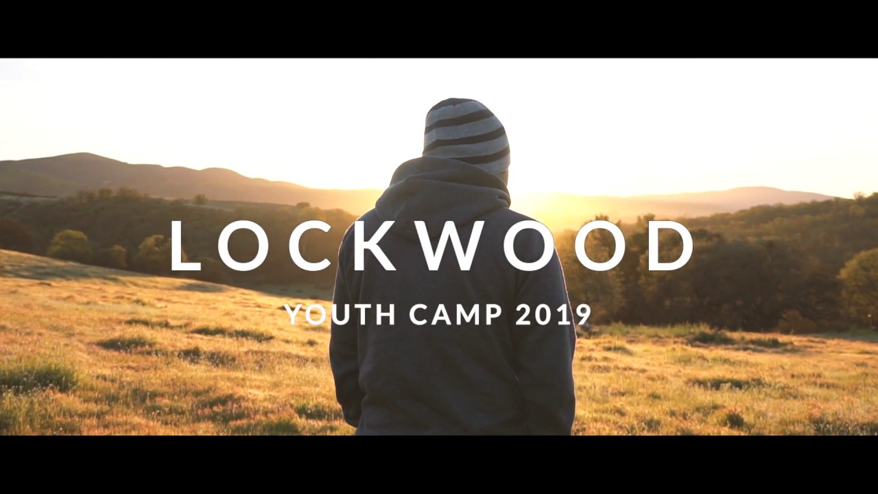 Lockwood Youth Camp 2019 - Teaser