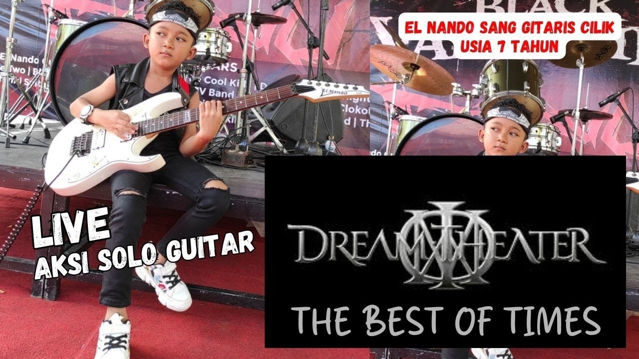 Live El Nando Gitaris Cilik || Solo Guitar The best of Times Dream Theater