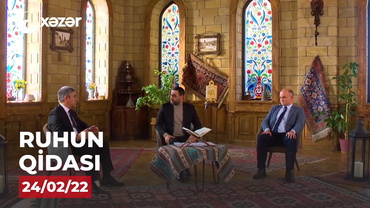 Ruhun Qidası: İqtisadiyyatda Mənəvi Prinsiplər - 24.02.2022