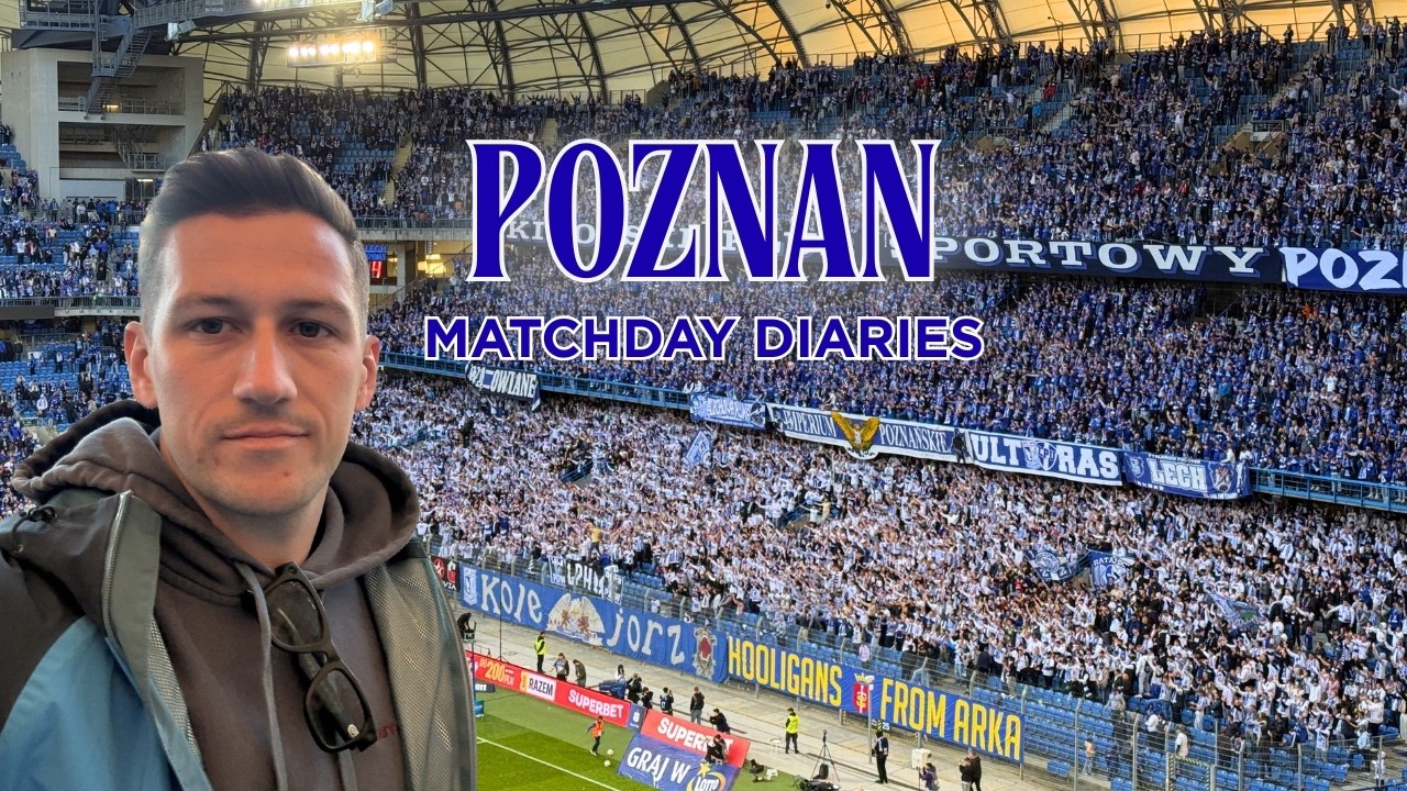 I Spent A Day In Poznań For Poland's Biggest Derby &mdash; Lech 4-0 Legia