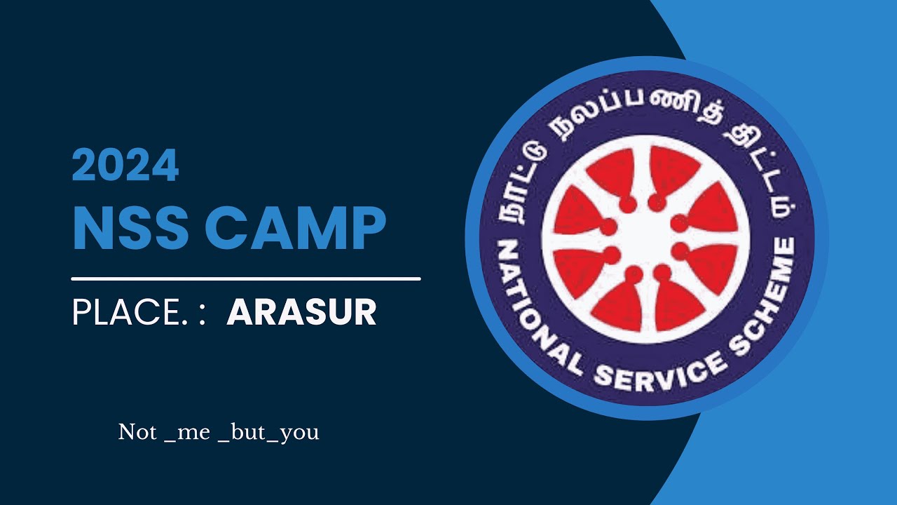 NSS SPECIAL CAMP 2024 / ARASUR / 21 - 03 - 2024 to 27 - 03 - 2024