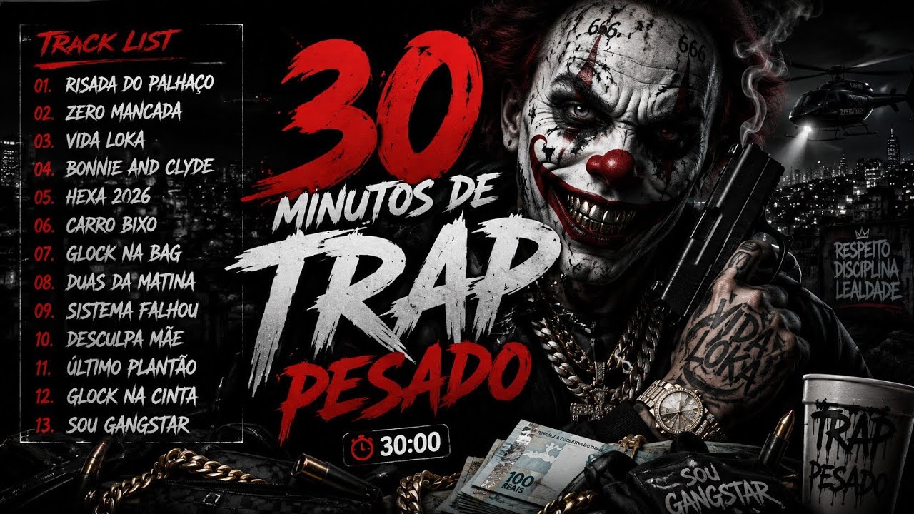 30 MIN DE TRAP - 2026 | AS MAIS PESADAS DA ATUALIDADE 🎶🇧🇷