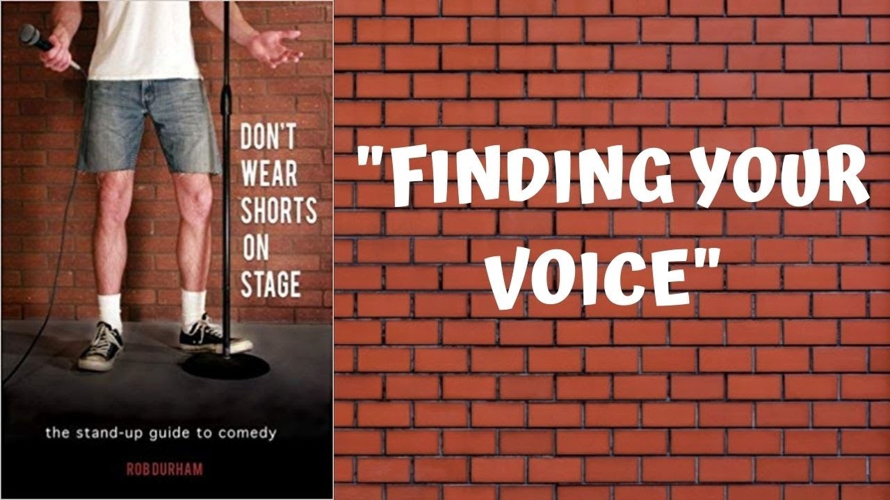 Stand-up Advice: Finding Your Voice
