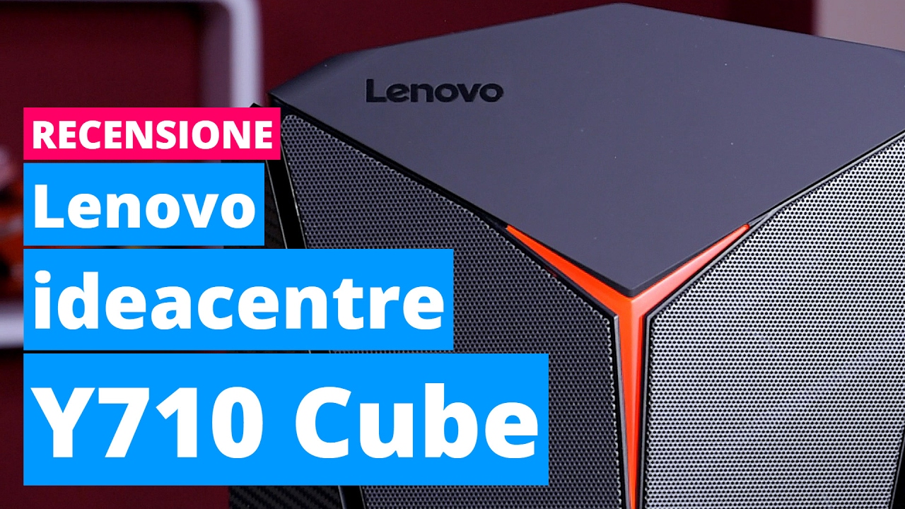 Lenovo ideacentre Y710 Cube, PC compatto con GeForce GTX 1080 | Hardware Upgrade