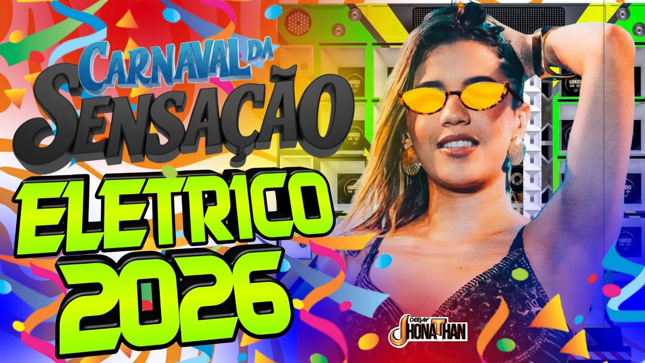 YASMIN SENSA&Ccedil;&Atilde;O 2026 REPERT&Oacute;RIO CARNAVAL EL&Eacute;TRICO 2026 | CARNAVAL 2026 AS MELHORES ((DJ JHONATHAN)) 