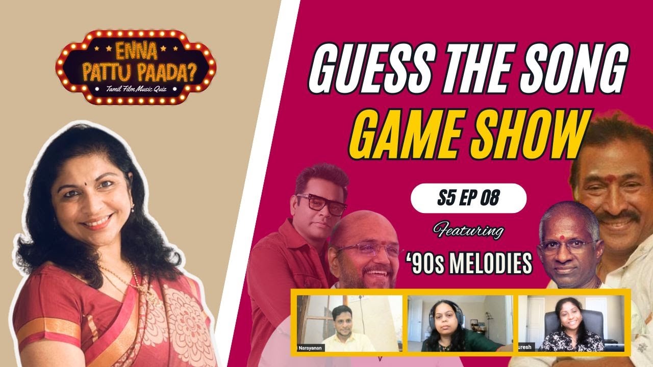 Nostalgic Sing-Along: Guess the 90s Tamil Song Challenge | Enna Paattu Paada S5 Ep 08