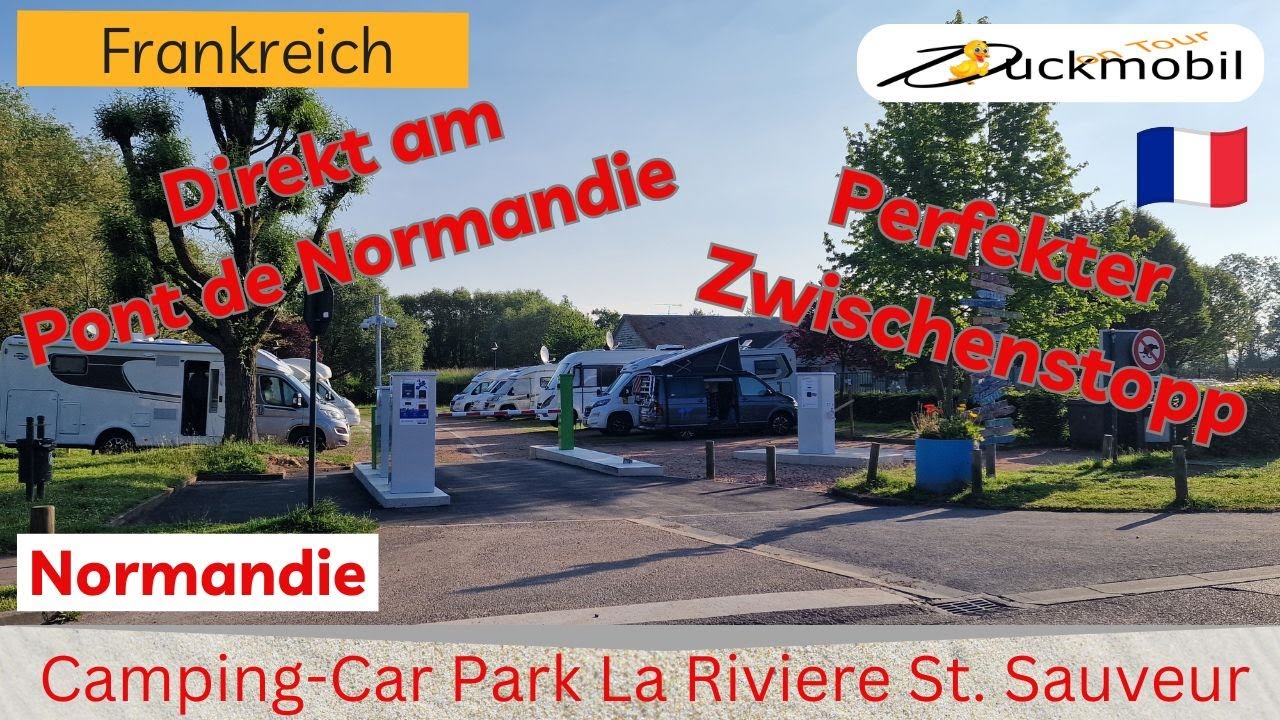 Camping-Car Park La Reviere Saint Sauveur – direkt am Pont de Normandie bei Honfleur