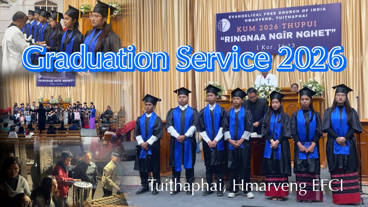 Graduation Service 2026| Ṭhalai thar hai lawm lut na