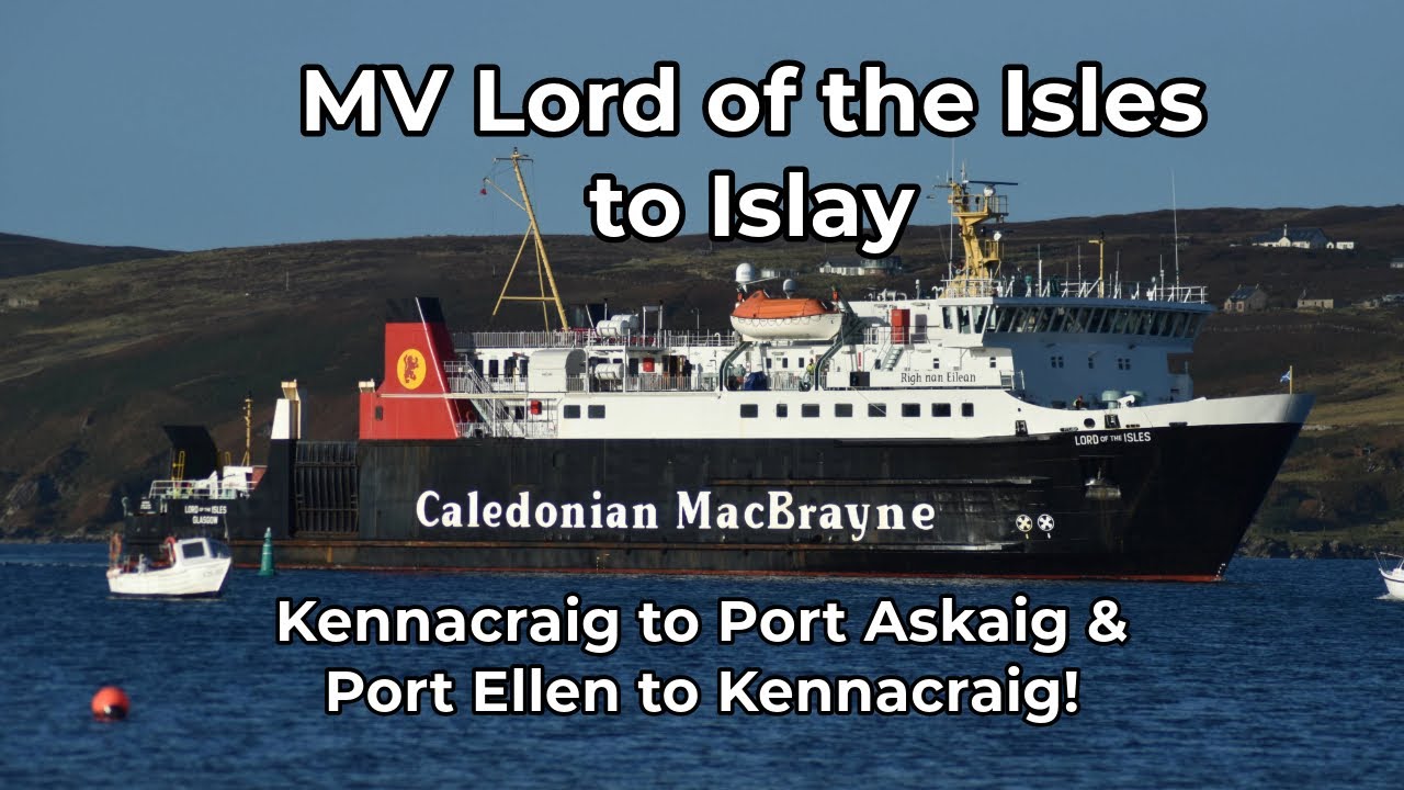 MV Lord of the Isles to Islay