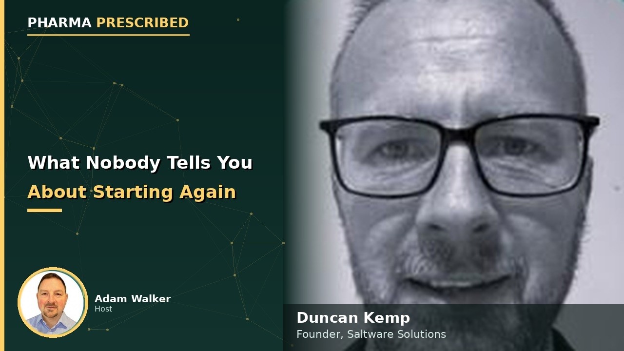Pharma Prescribed with Duncan Kemp; Crafting Success From Redundancy to Entrepreneurship in Software