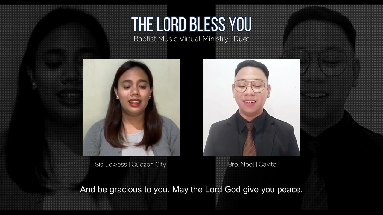 The Lord Bless You | Baptist Music Virtual Ministry | Duet