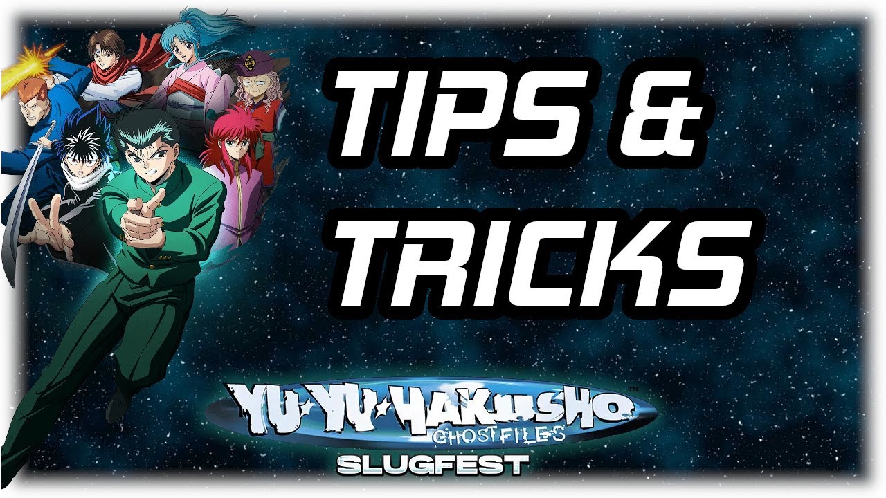 Yu Yu Hakusho Slugfest - Some tips and tricks