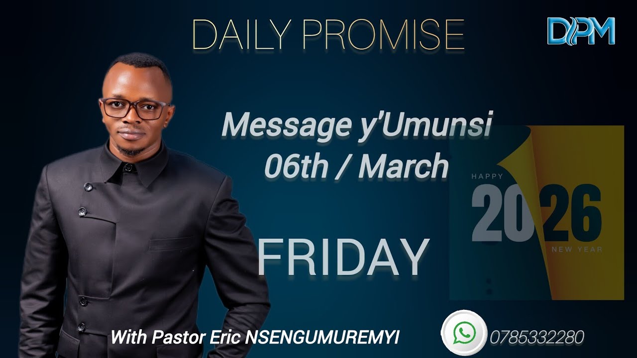 MESSAGE Y' UMUNSI 06TH MARCH WOTH LOVE POSTO REI