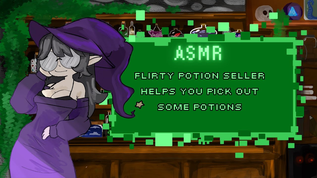 ASMR-Flirty Potion Seller Helps You Pick Out Some Potions