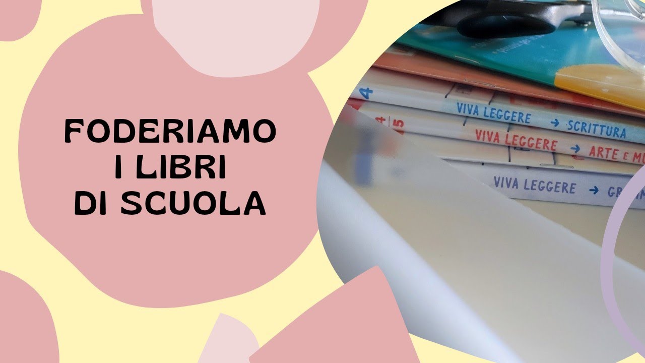 METTIAMO LE COPERTINE AI LIBRI | COME FODERARE I LIBRI | BACK TO SCHOOL