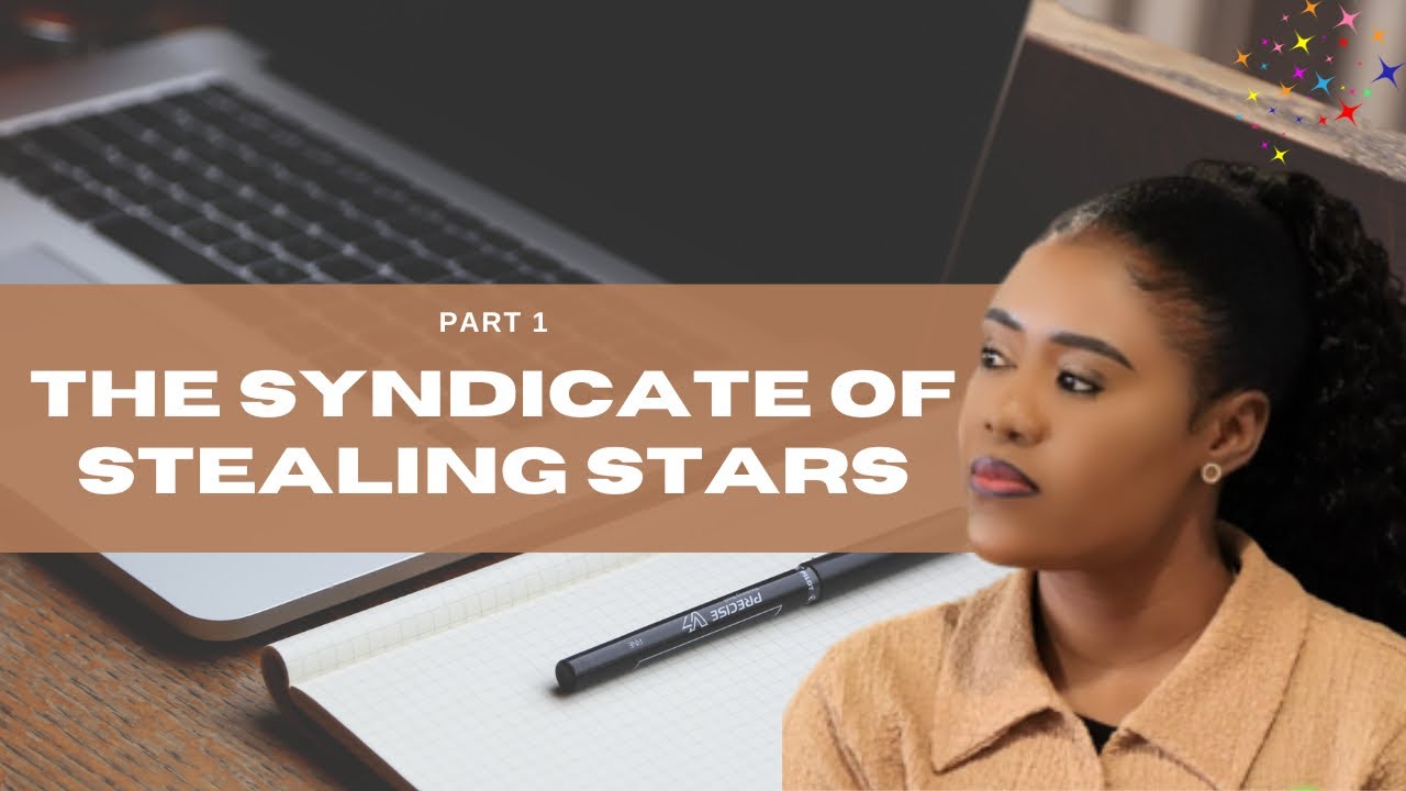 The Syndicate of Stealing stars ⭐️ PART 1