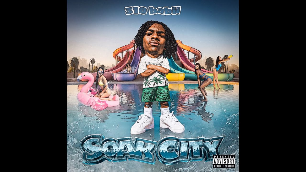 310babii - Soak City (Do It) Official Instrumental