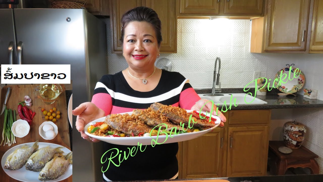 Lao Food: River Barb Fish Pickle / ສົ້ມປາຂາວ