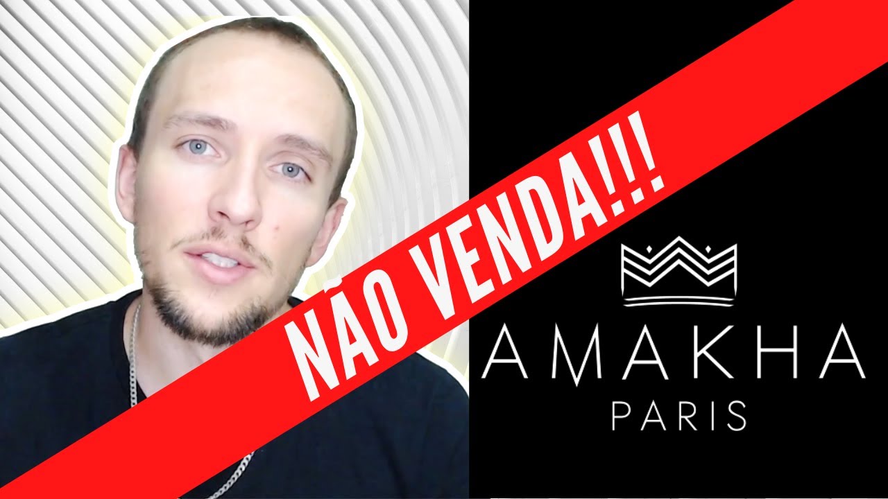 Não VENDA os produtos da Amakha Paris