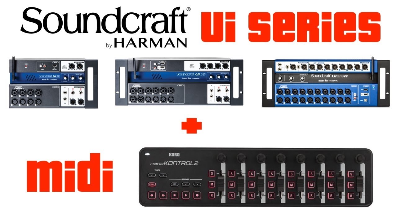 Soundcraft Ui + midi контроллер