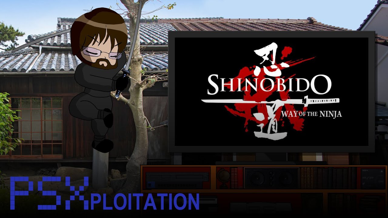 PSXploitation - Shinobido: Way of The Ninja