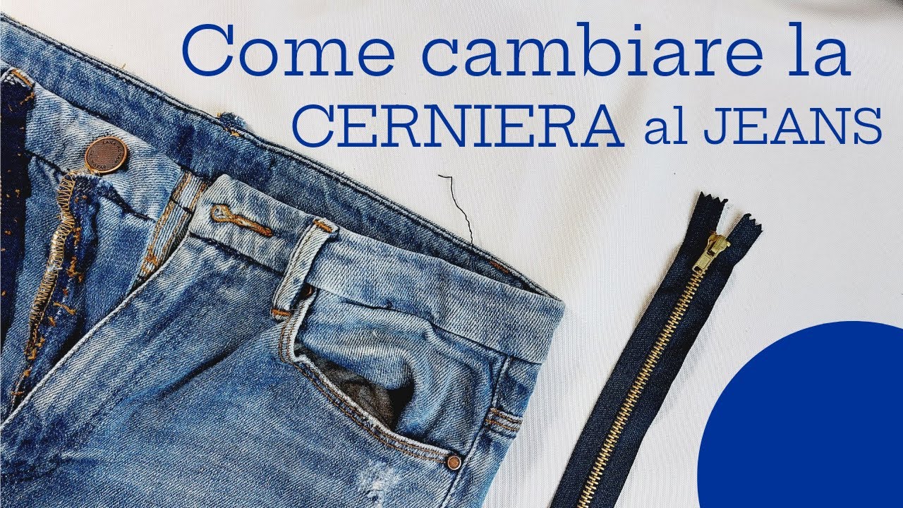 Come cambiare la cerniera al jeans