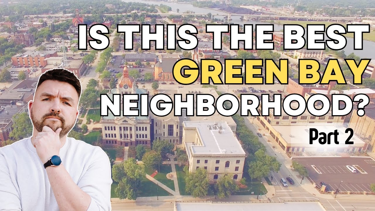 The Neighborhoods That Grew Green Bay, Wisconsin
