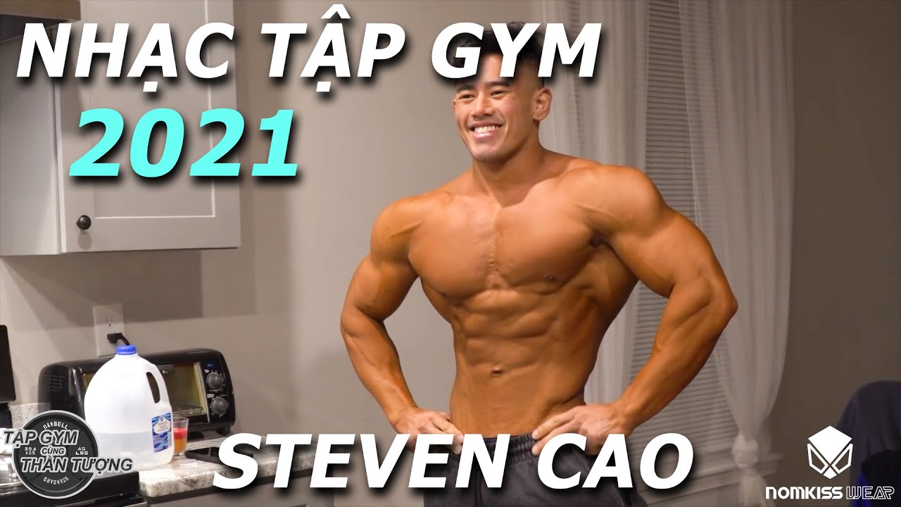 Nhạc Tập Gym 2021 Cùng Steven Cao. Part 2