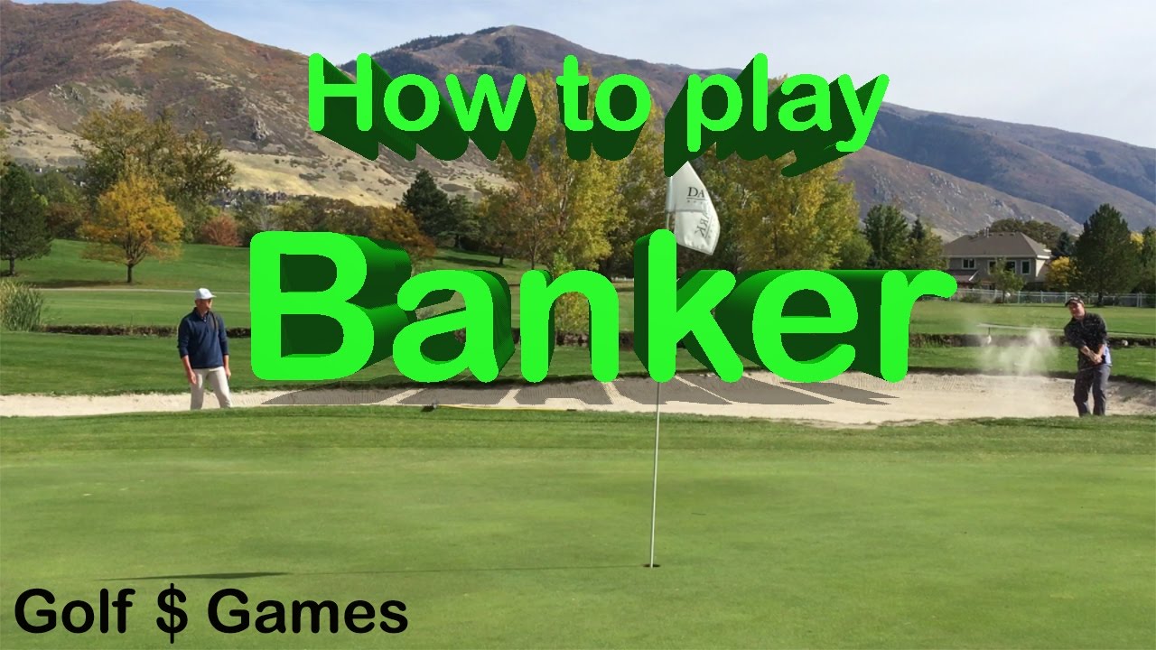 How to play Banker - Golf $ Games