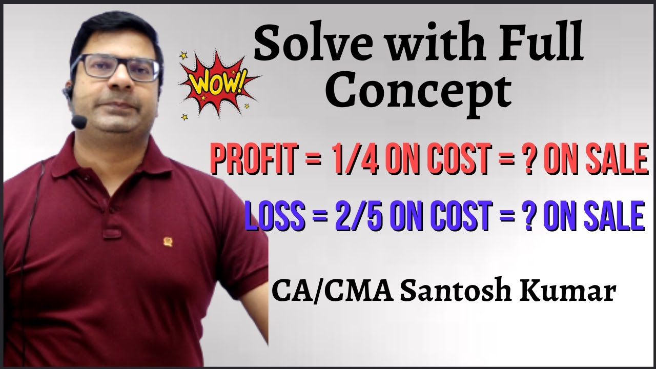 Computation of Gross Profit ratio on Cost and Sale | By CA/CMA Santosh Kumar