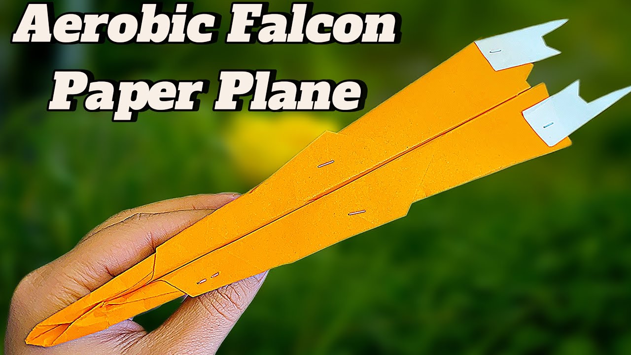How To Built A Flying Aerobic Falcon Origami Paper Airplane