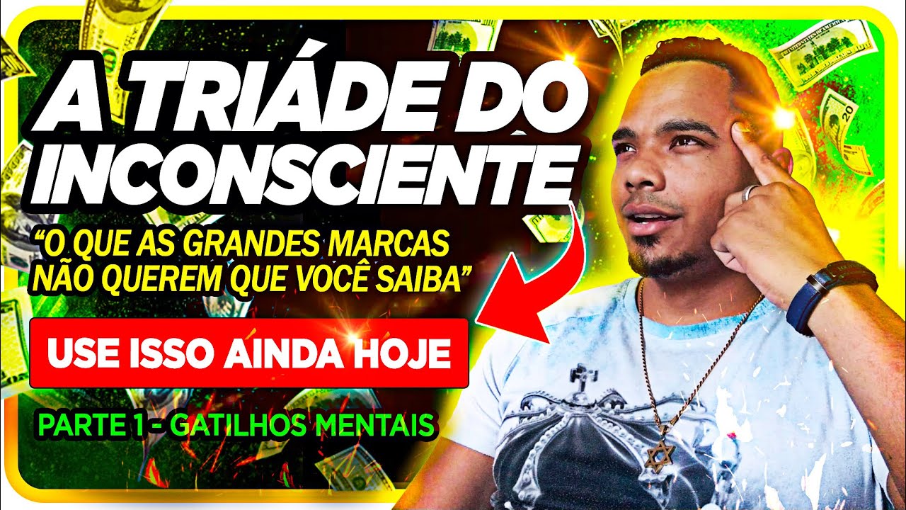 🧠 GATILHOS MENTAIS - OS SEGREDOS DA TR&Iacute;ADE DO INCONSCIENTE