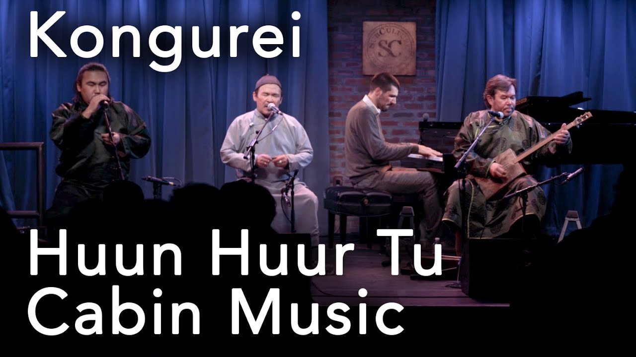 Kongurei — Huun Huur Tu & Cabin Music