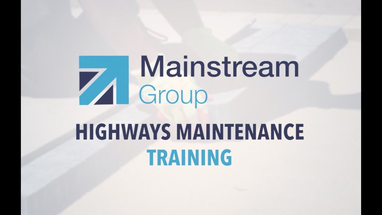 Mainstream Training Funded 10 day Highways Maintenance Course video