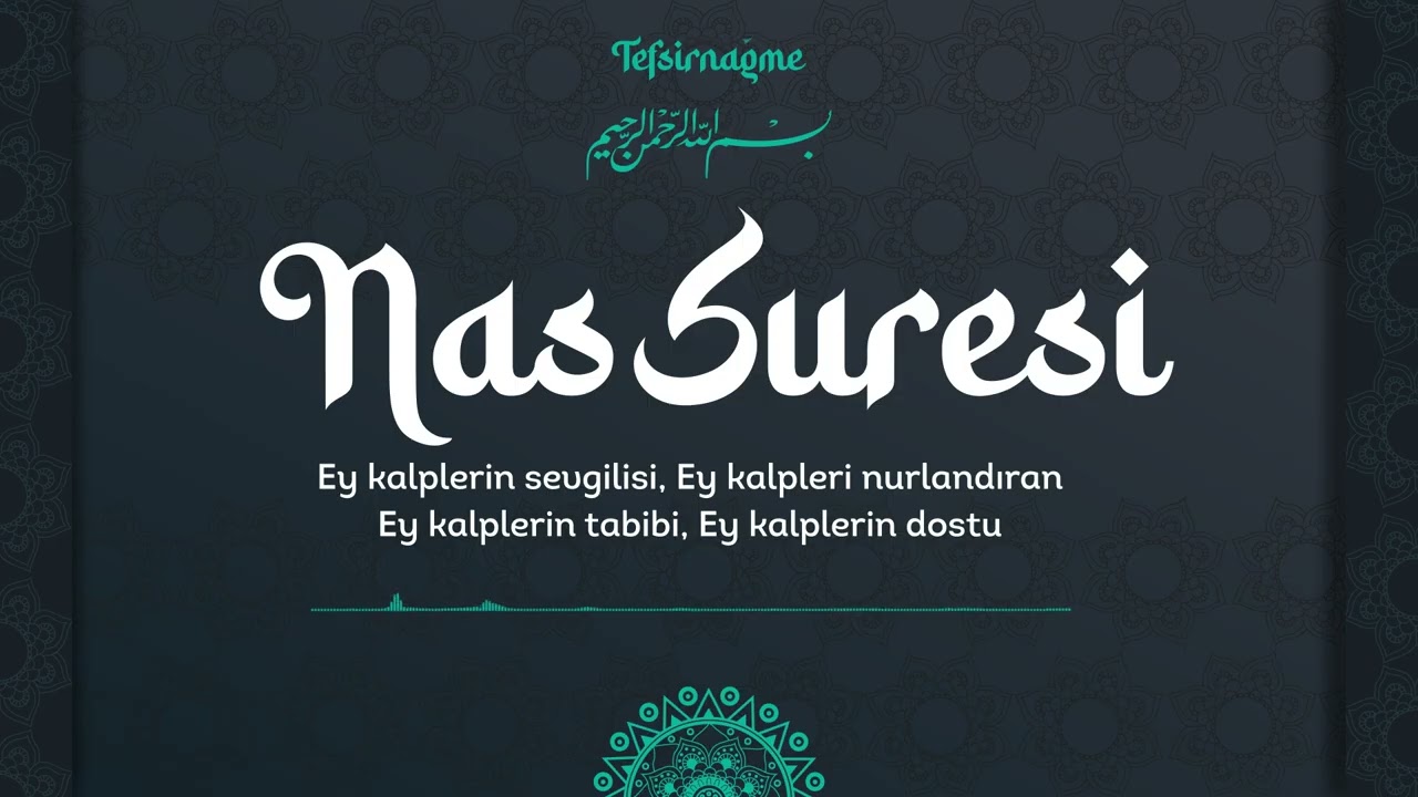 Nas Suresi Tefsiri