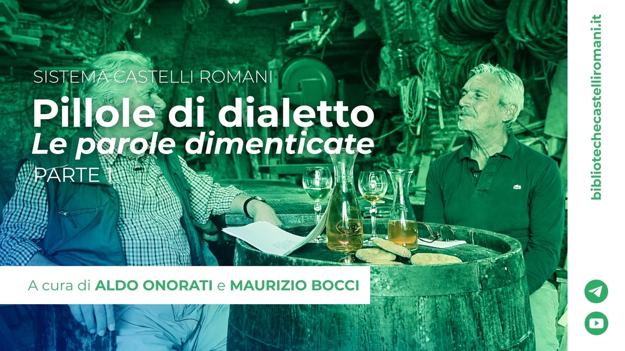 Pillole di dialetto le parole dimenticate (parte 1)