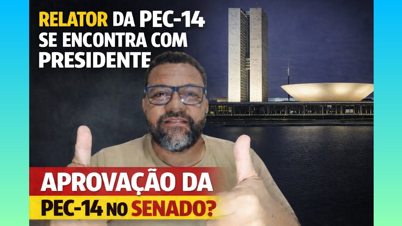 Atenção: Encontro decisivo, Relator da PEC 14 e Presidente articulam aprovação no Senado