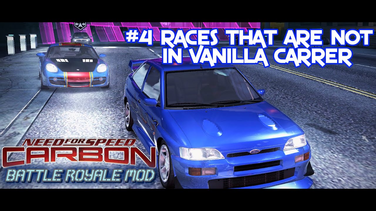#4 Races That Are Not In Vanilla Carrer || Ford Escort Cosworth RS || NFS CARBON Battle Royale Mod