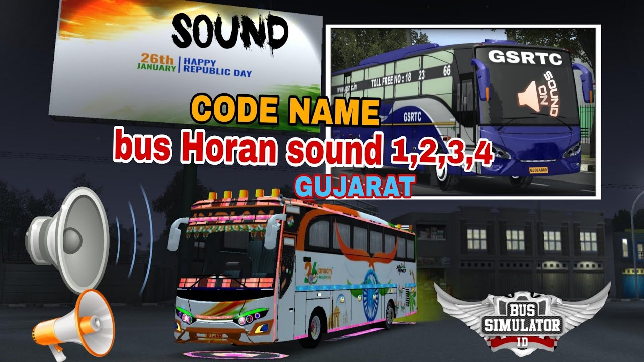 Cod name GSRTC BUS v 4.4.1 Horan 🔊Sound  | Code Name Bus Sound 🔊v4.4.1 Gujrat | GSRTC BUS SOUND FIL