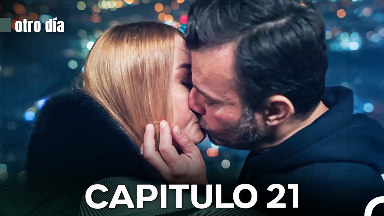 Otro Día Capítulo 21