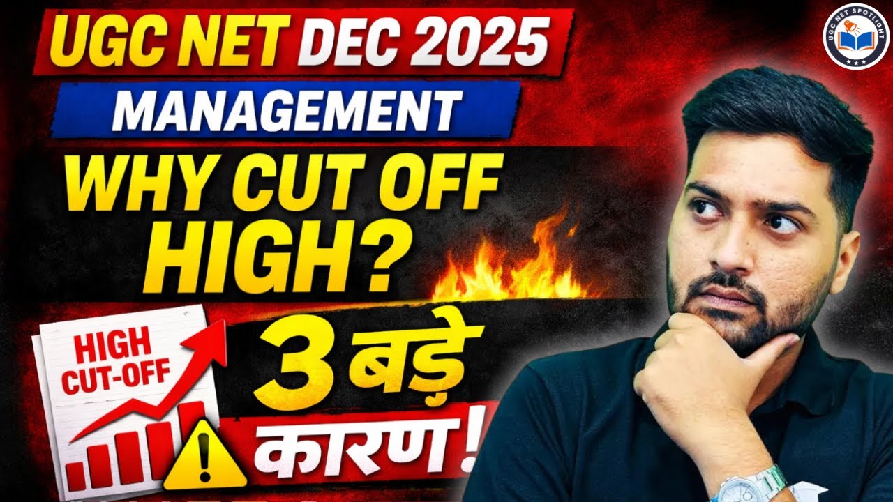 UGC NET December 2025 Management | Why Is the Cut Off So High? | 3 Big Reasons Explained