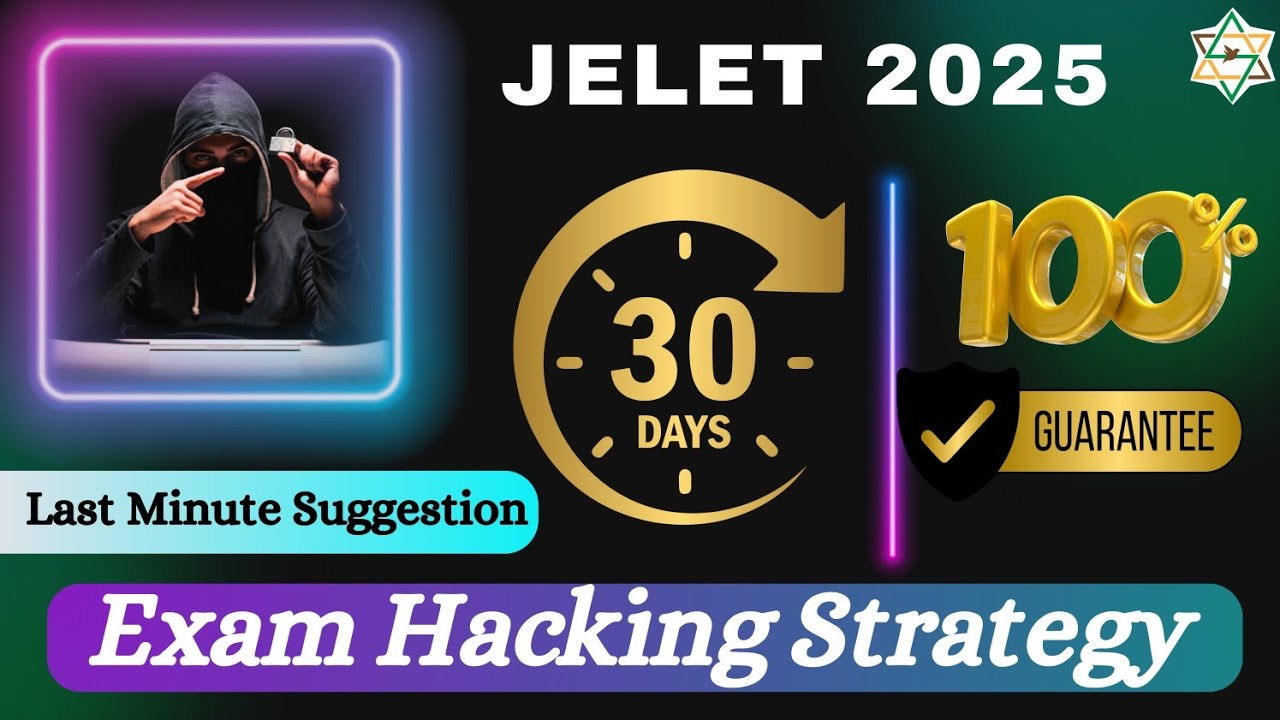 JELET 2025 Last Minute Strategy | Last Time Suggestion
