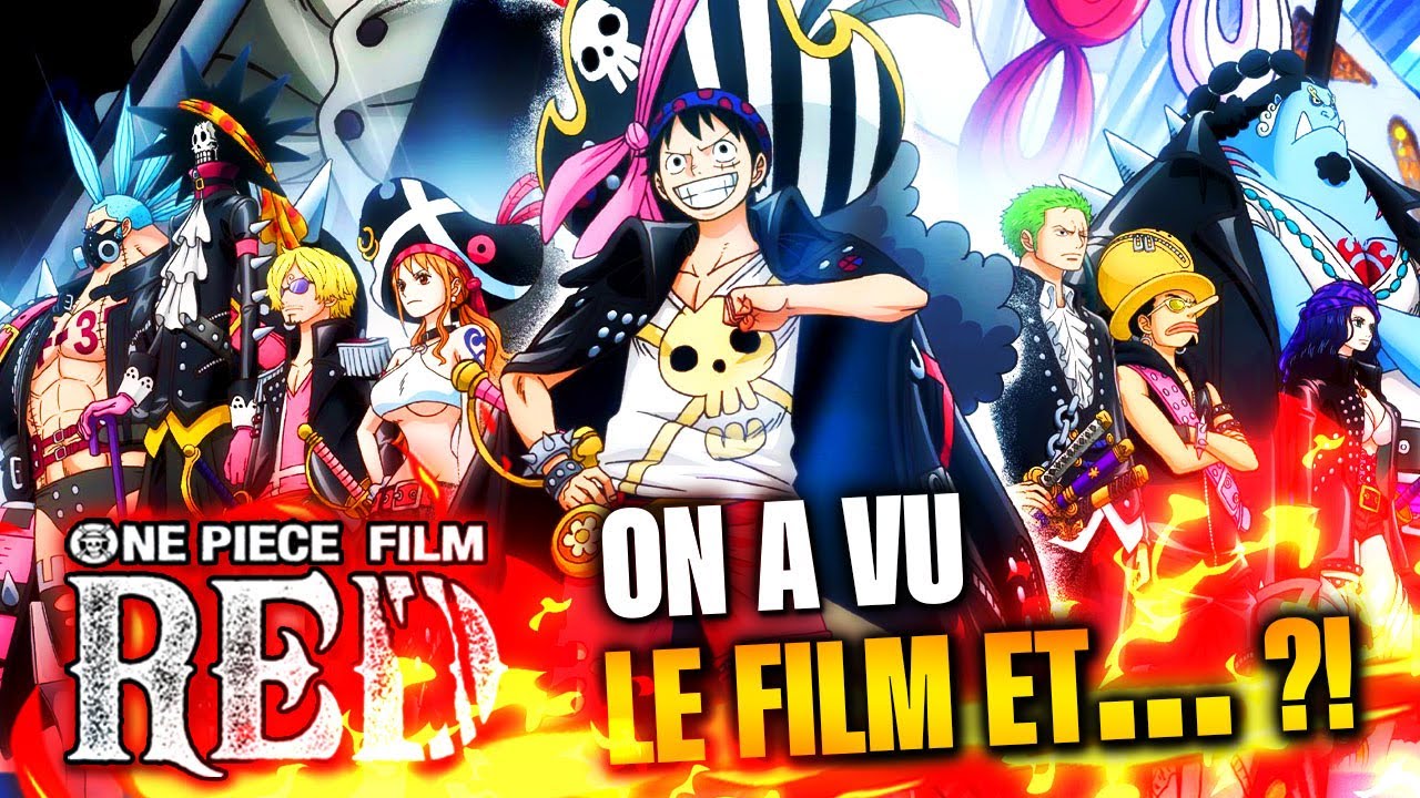 ON A VU ONE PIECE FILM RED : Com&eacute;die Musicale ou... ?! (Critique 100% SPOILERS)