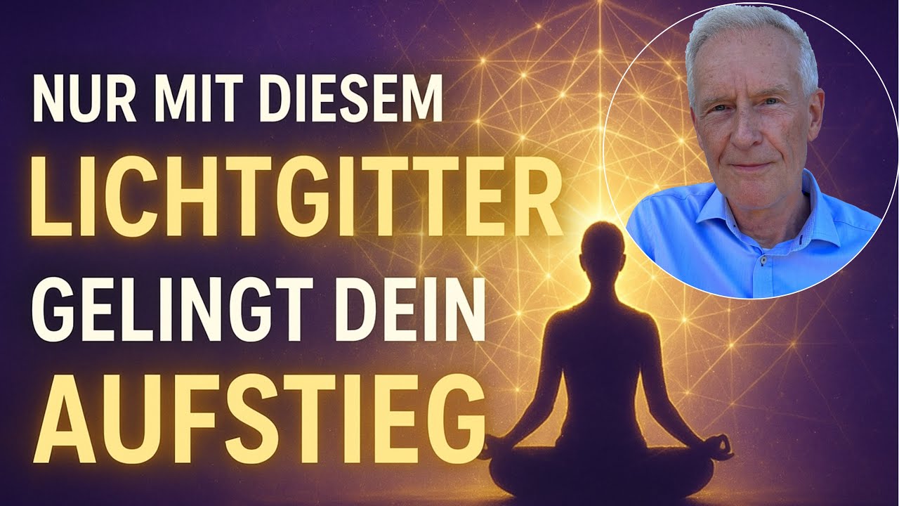 Nur mit diesem Lichtgitter gelingt dein Aufstieg – Anleitung & Aktivierung