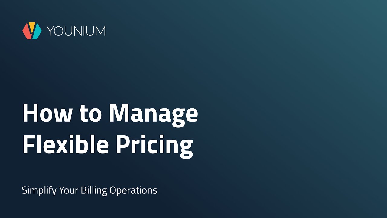 Manage B2B SaaS Pricing Models | Flexible Pricing with Younium
